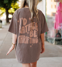 I'd Rather Be Thrifting Comfort Colors Graphic Tee