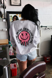 It's Fine, I'm Fine, Everything's Fine Graphic Sweatshirt