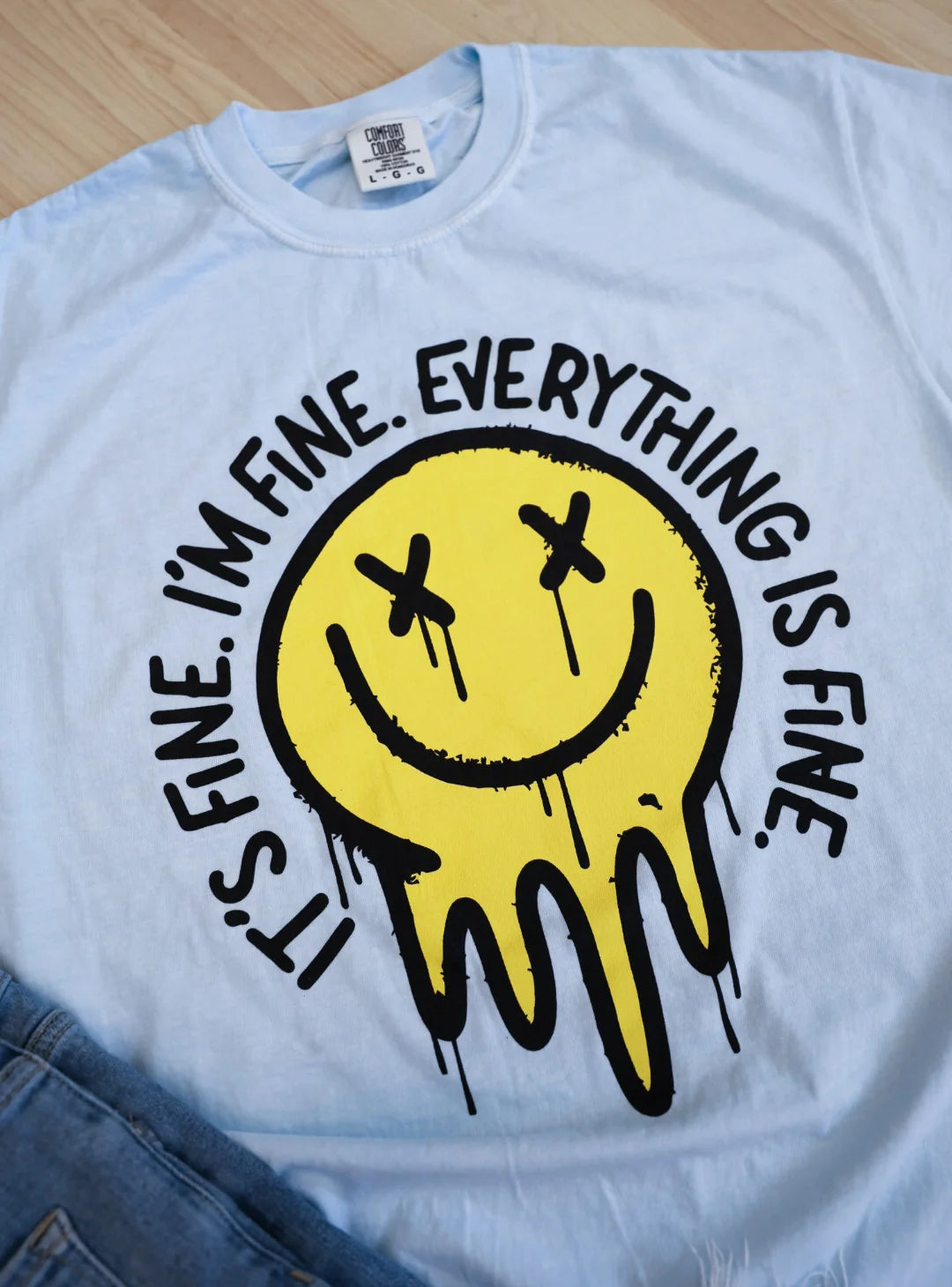 It's Fine, I'm Fine, Everything's Fine Comfort Colors Graphic Tee